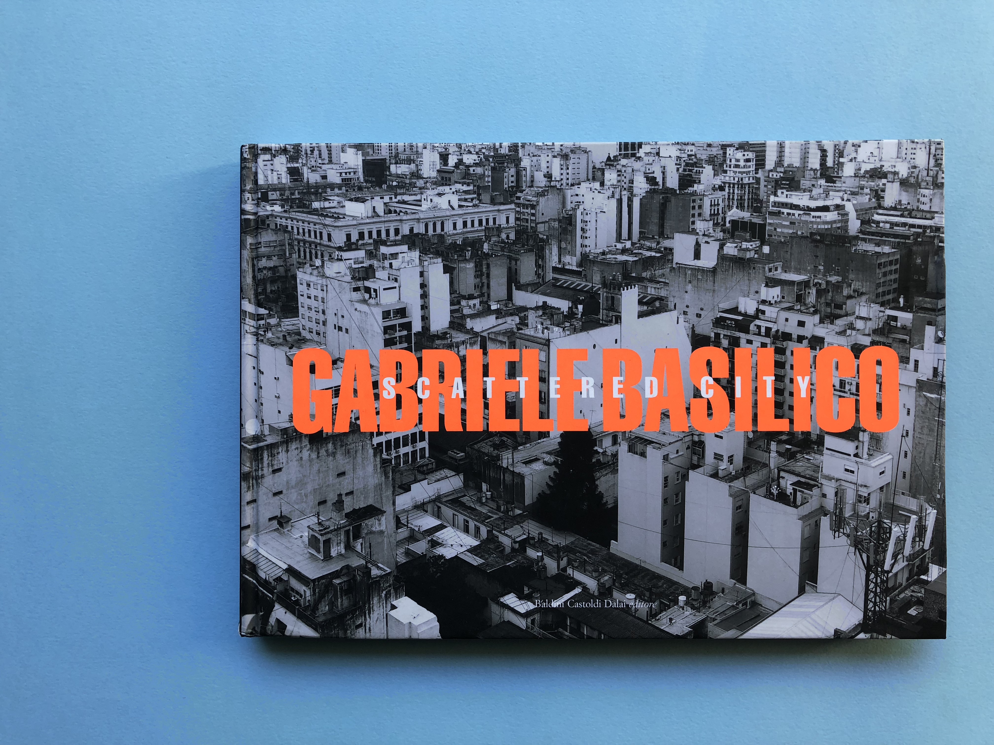 SCRATTERED CITY / GABRIELE BASILICO
